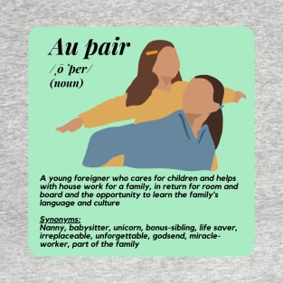 Au pair definition female green T-Shirt